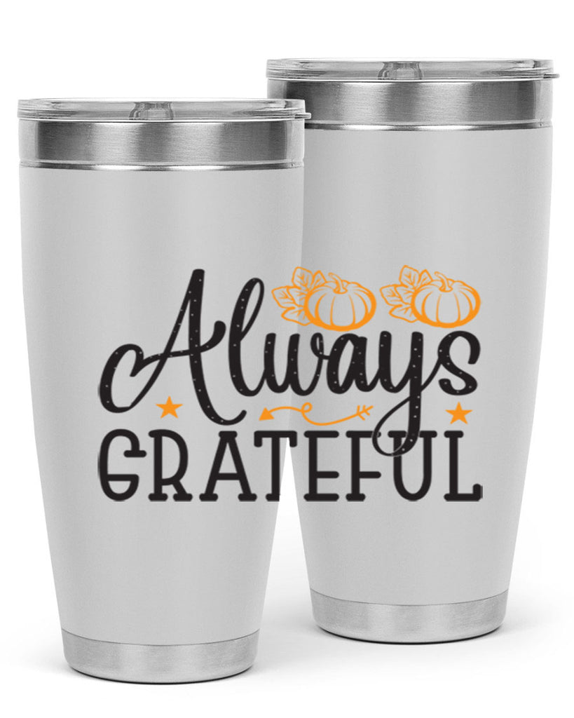 Alwaysgrateful 9#- fall- Tumbler