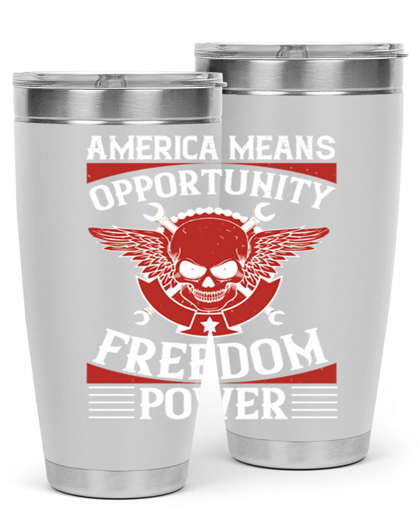 America means opportunity freedom power Style 85#- Fourt Of July- Tumbler