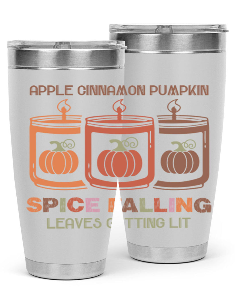 Apple Cinnamon Pumpkin Spice Falling Leaves Getting Lit 11#- fall- Tumbler