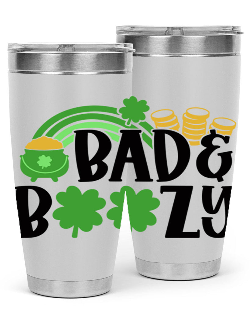 Bad Boozy Style 105#- St Patricks Day- Tumbler
