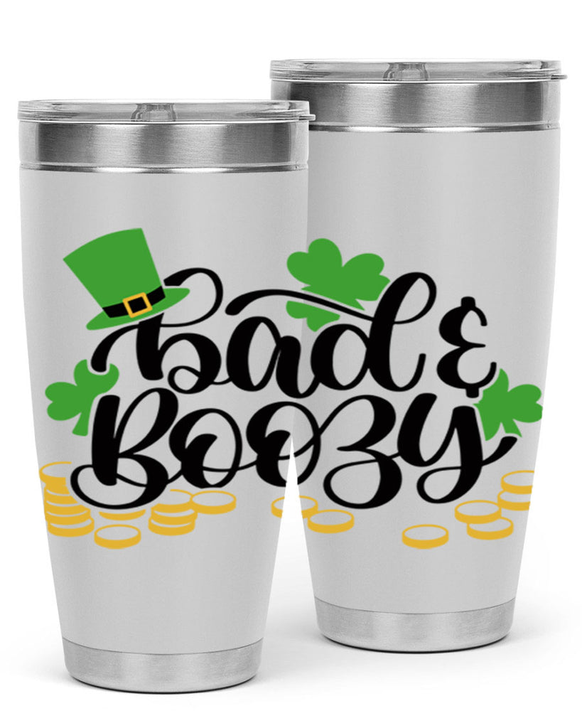 Bad Boozy Style 106#- St Patricks Day- Tumbler