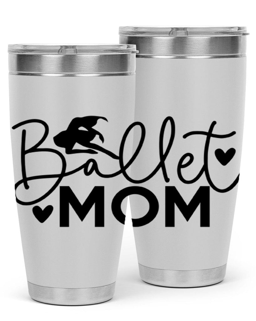 Ballet Mom 13#- ballet- Tumbler