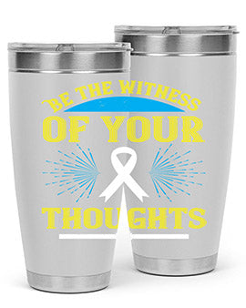 Be the witness of your thoughts Style 48#- self awareness- Tumbler