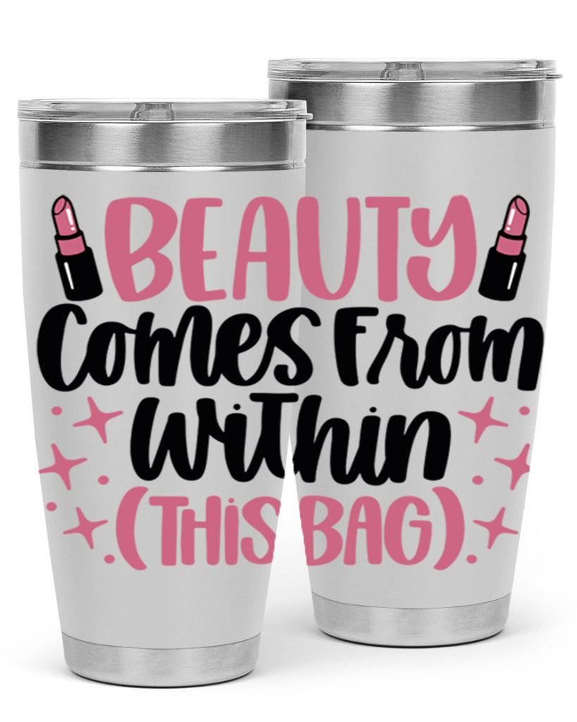 Beauty Comes From Within This Bag Style 138#- make up- Tumbler