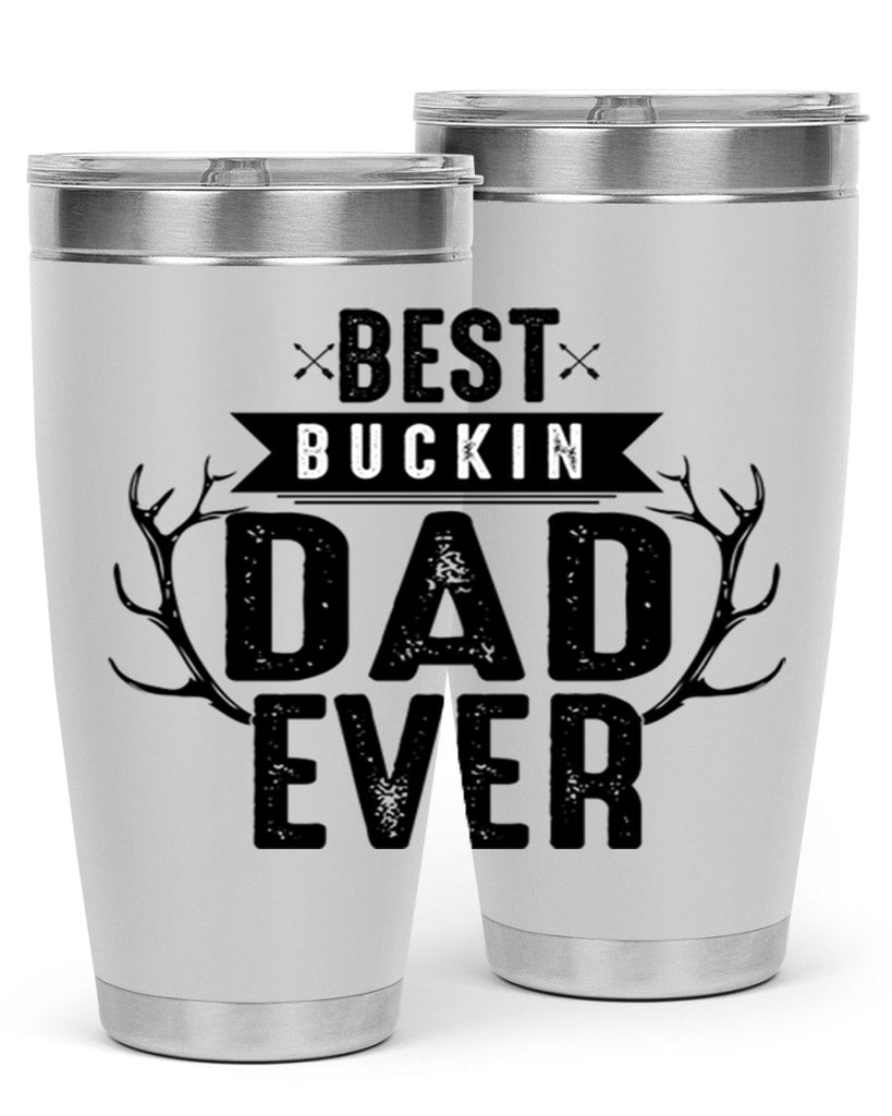 Best Buckin Dad ever 48#- dad- Tumbler