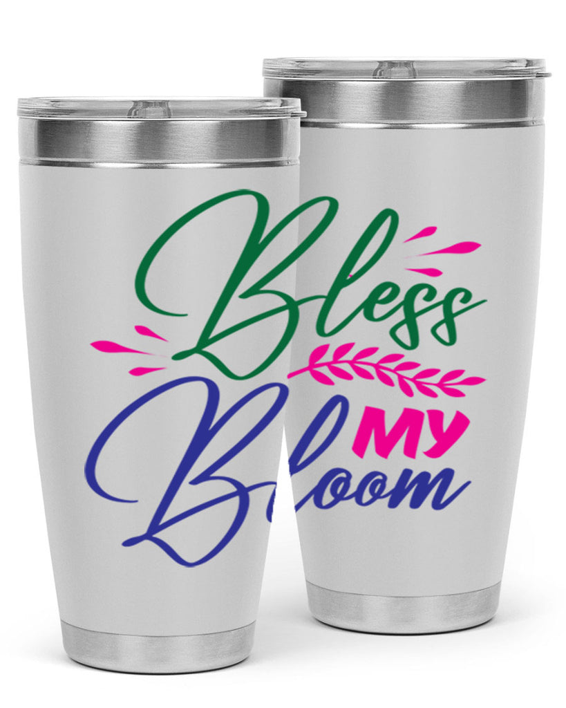 Bless My Bloom 37#- spring- Tumbler
