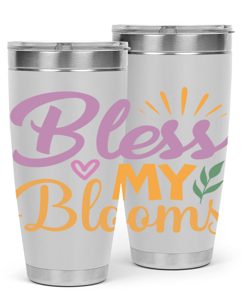 Bless My Blooms  65#- spring- Tumbler