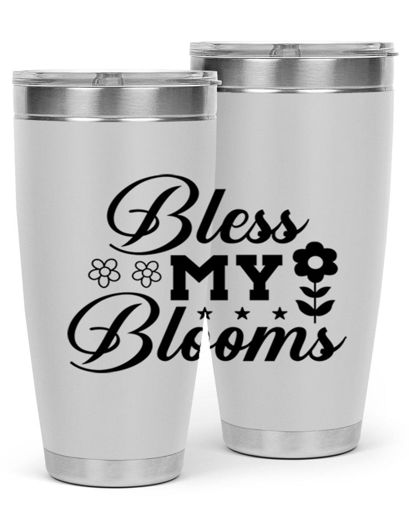 Bless my blooms  62#- spring- Tumbler
