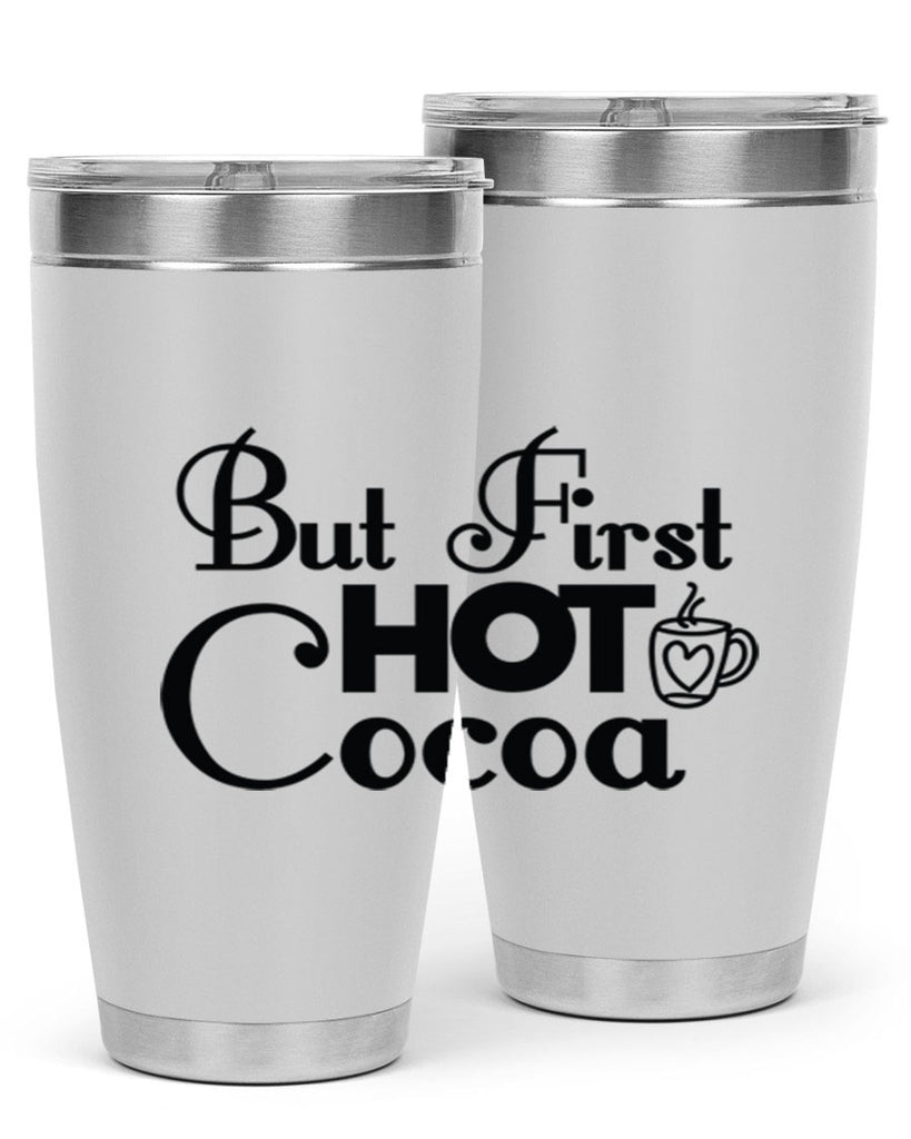 But First Hot Cocoa 31#- winter- Tumbler