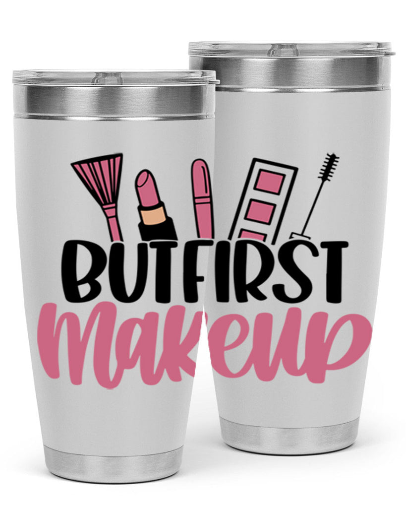 But First Makeup Style 115#- make up- Tumbler
