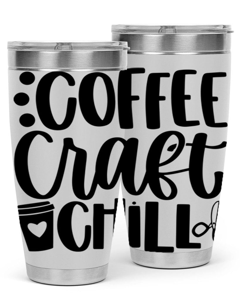 Coffee Craft Chill 42#- crafting- Tumbler