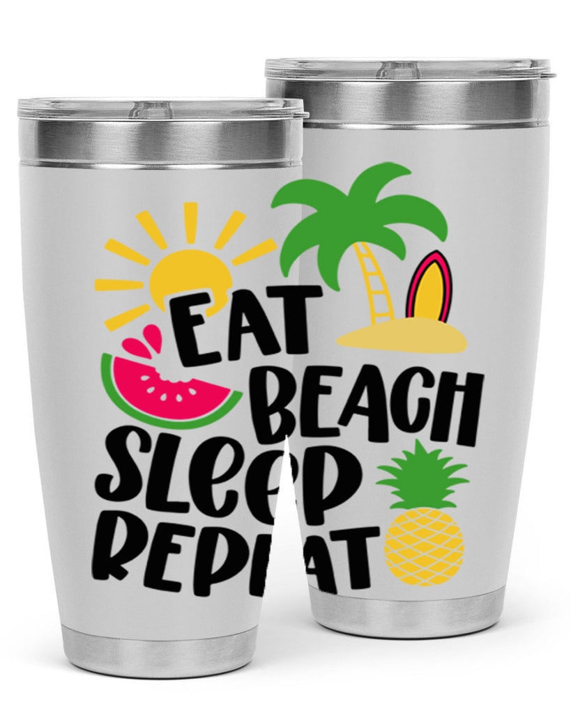 Eat Beach Sleep Repeat Style 47#- summer- Tumbler