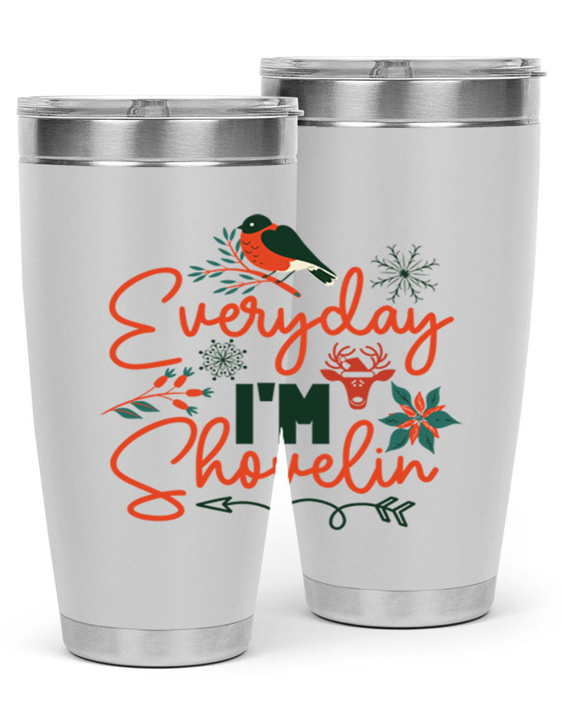 Everyday Im Shovelin 103#- winter- Tumbler