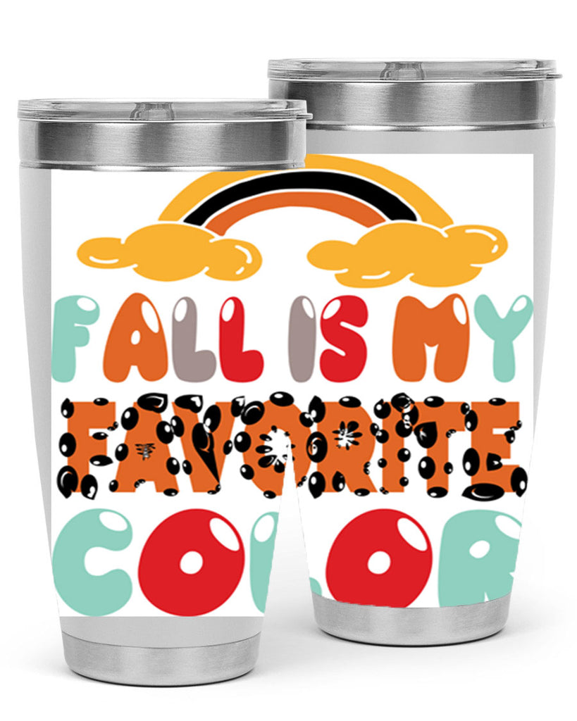 FallisMyFavoriteColor 155#- fall- Tumbler