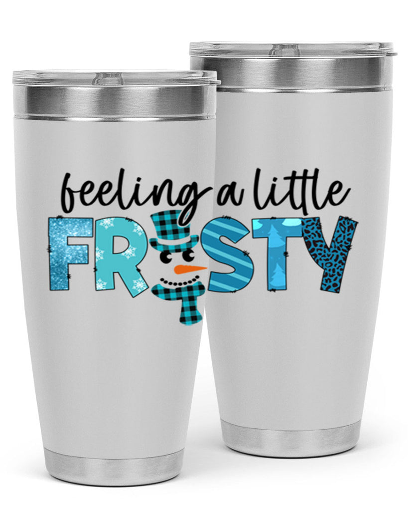 Feeling a little frosty 105#- winter- Tumbler