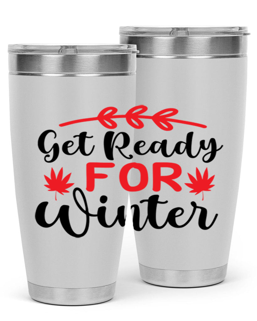 Get ready for winter 110#- winter- Tumbler