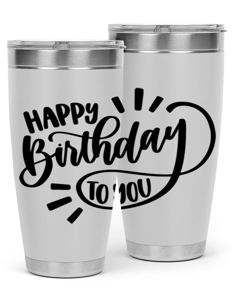 Happy Birthday To You Style 4#- birthday- tumbler
