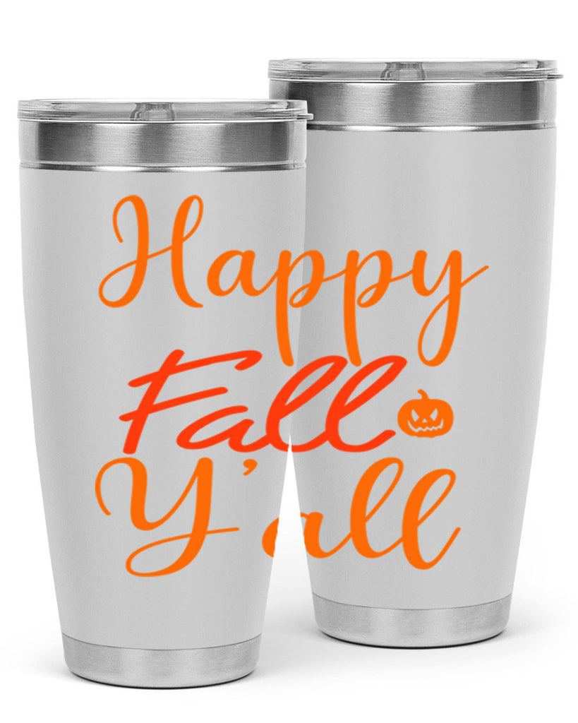 Happy Fall Yall Design 233#- fall- Tumbler