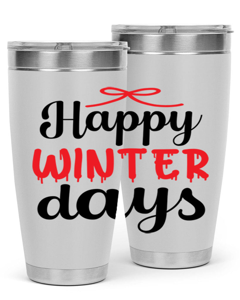 Happy winter days 123#- winter- Tumbler