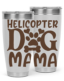 Helicopter Dog Mama Style 87#- dog- Tumbler