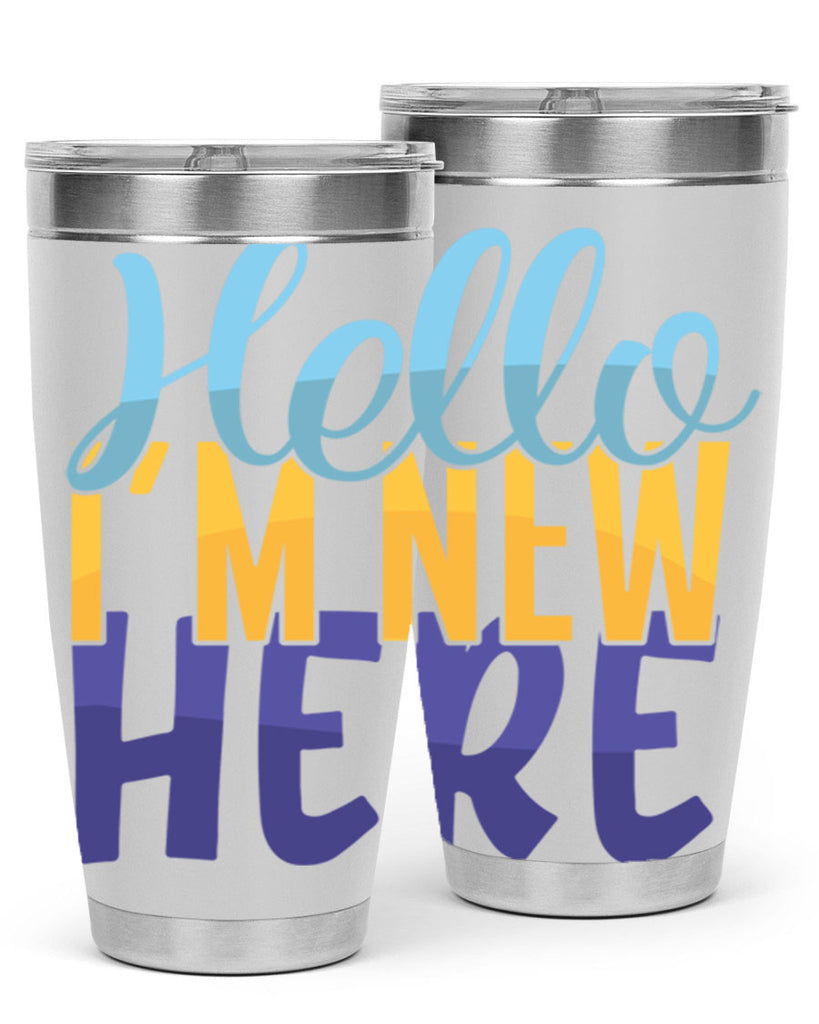 Hello Im New Here Style 261#- baby- tumbler