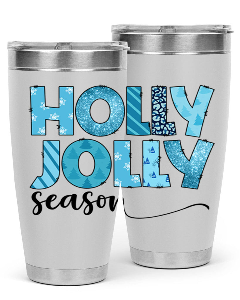 Holly Jolly season 193#- winter- Tumbler