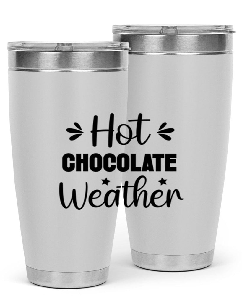 Hot Chocolate Weather 198#- winter- Tumbler