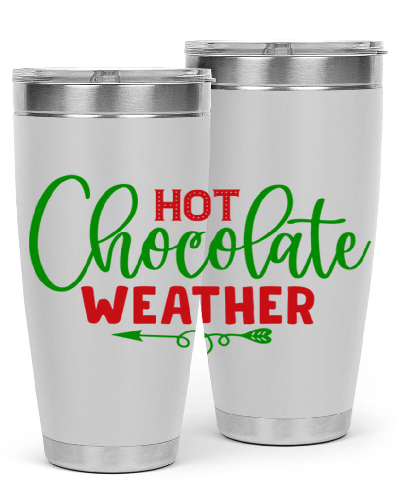 Hot Chocolate Weather 200#- winter- Tumbler