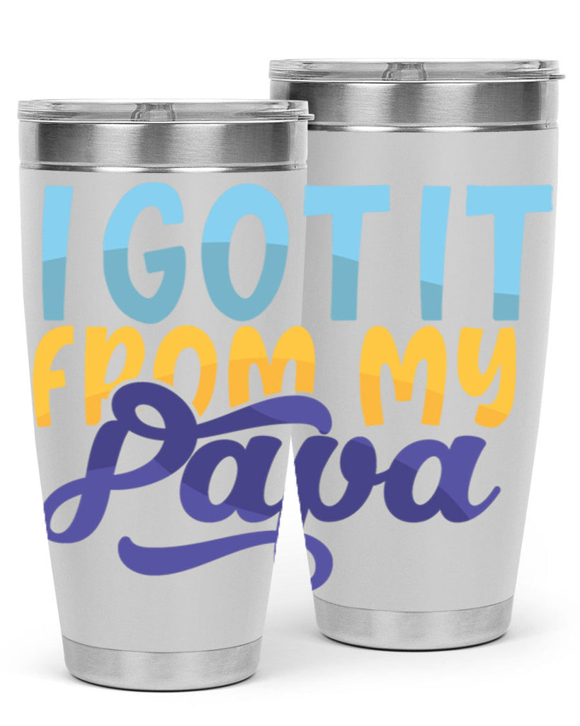 I Got It From My Papa Style 252#- baby- tumbler