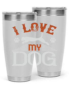 I Love My Dog Style 189#- dog- Tumbler