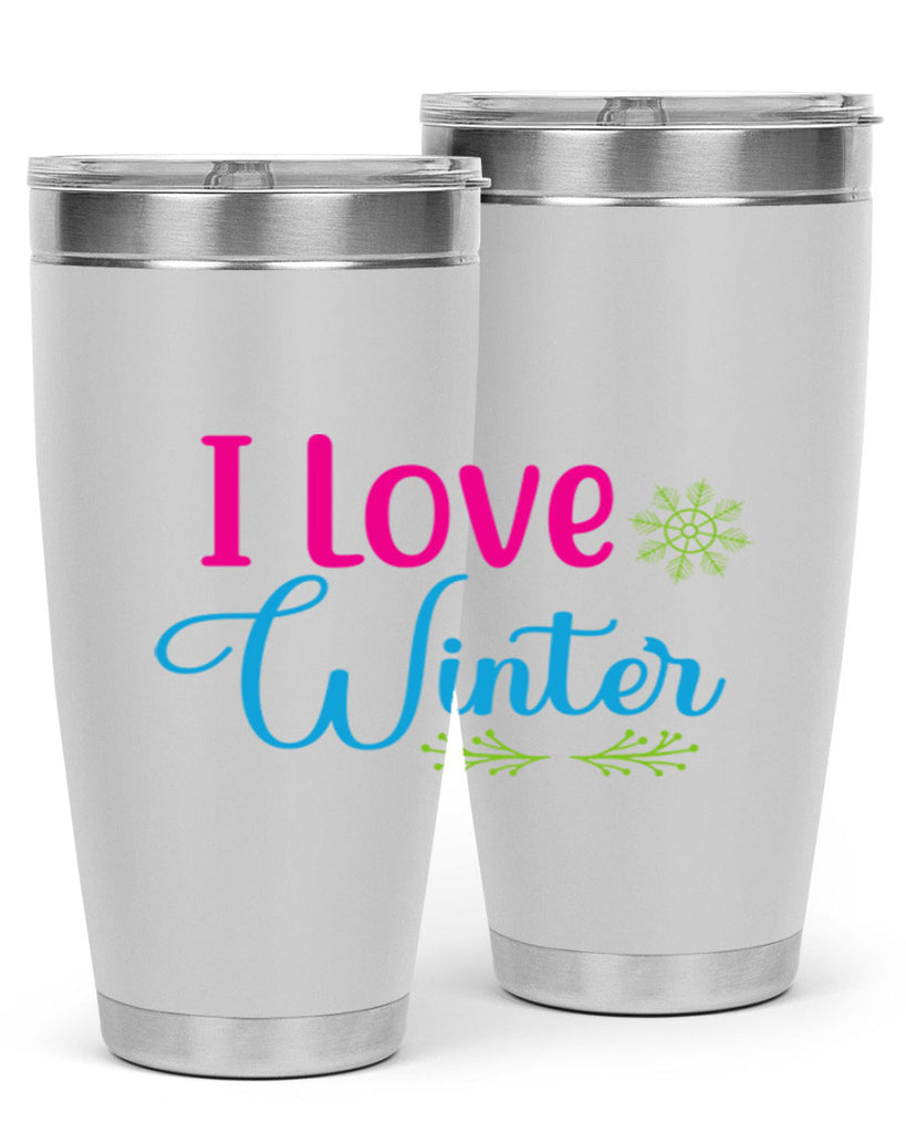I Love Winter 225#- winter- Tumbler