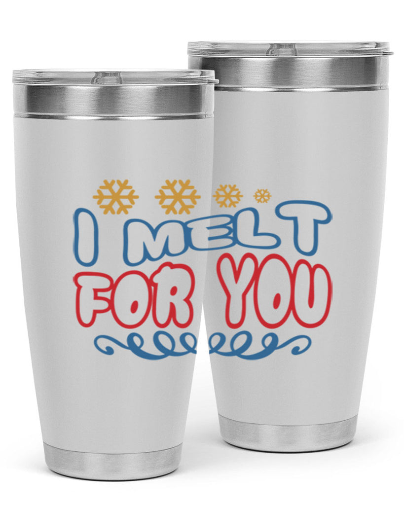 I Melt for You 247#- winter- Tumbler