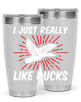 I just really like ducks Style 50#- duck- Tumbler