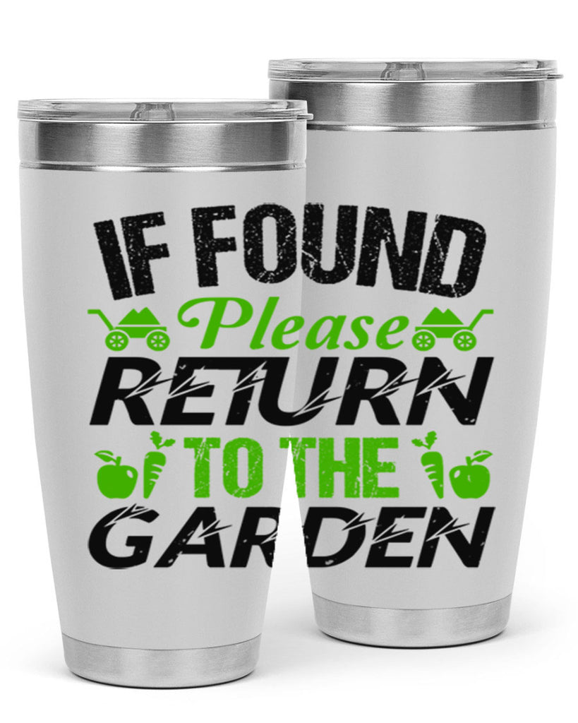 If found Please return to the garden 51#- farming and gardening- Tumbler