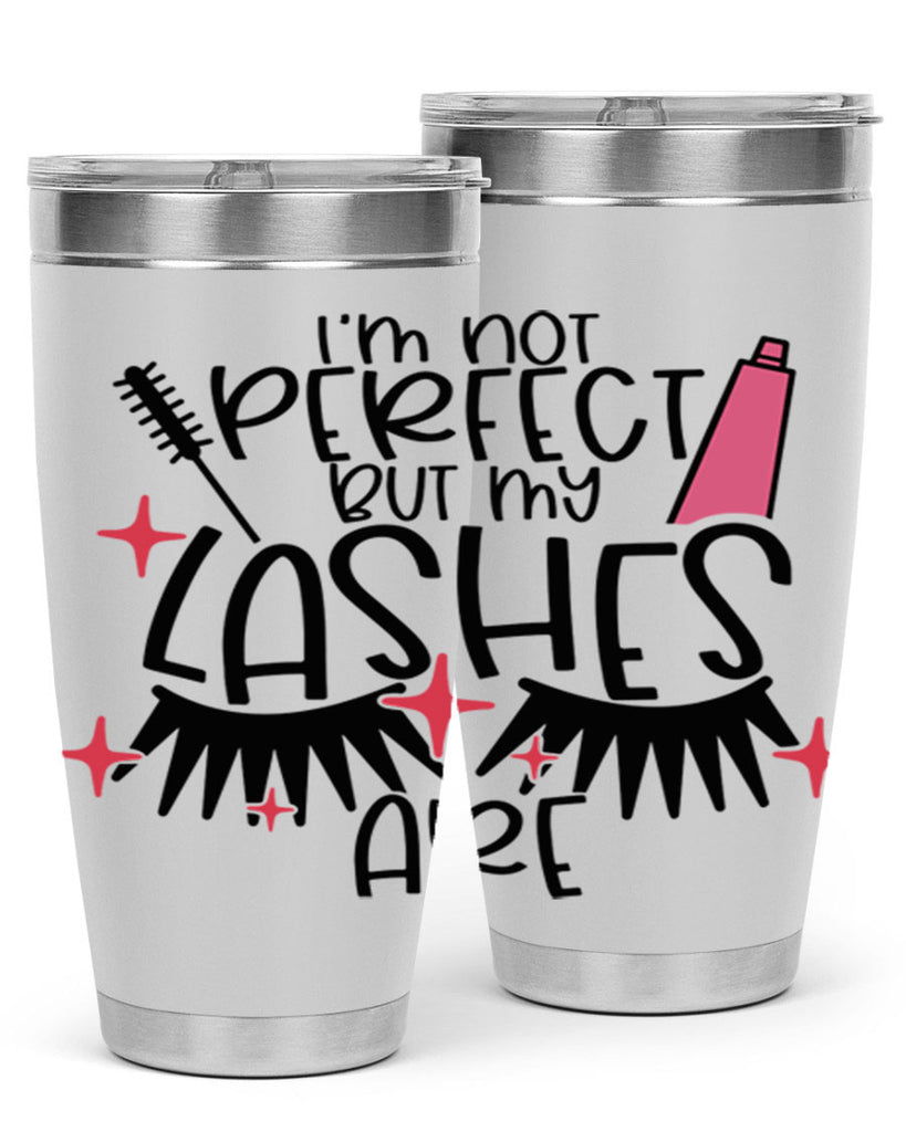 Im Not Perfect But My Lashes Are Style 79#- make up- Tumbler