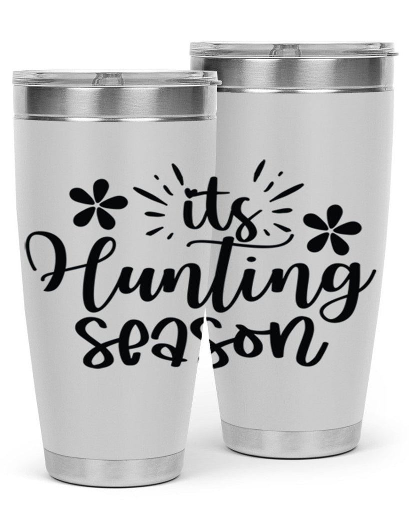 Its hunting season  283#- spring- Tumbler