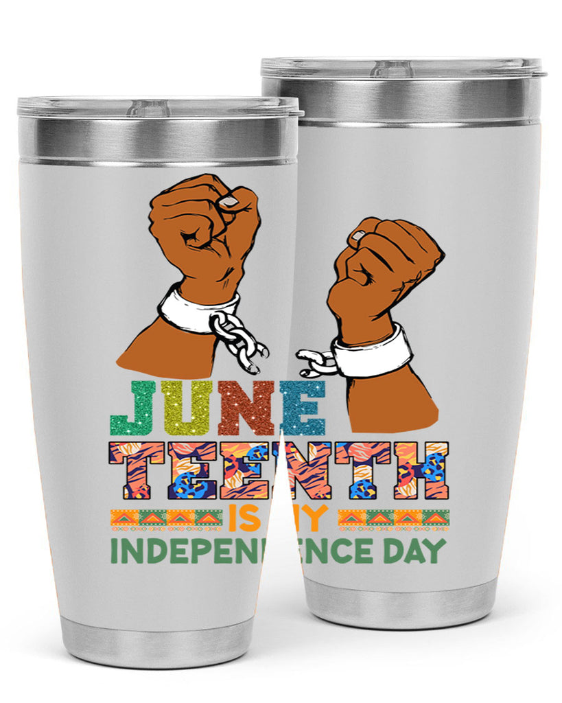 Juneteenth Is My Independence Day Png 29#- Juneteenth- tumbler