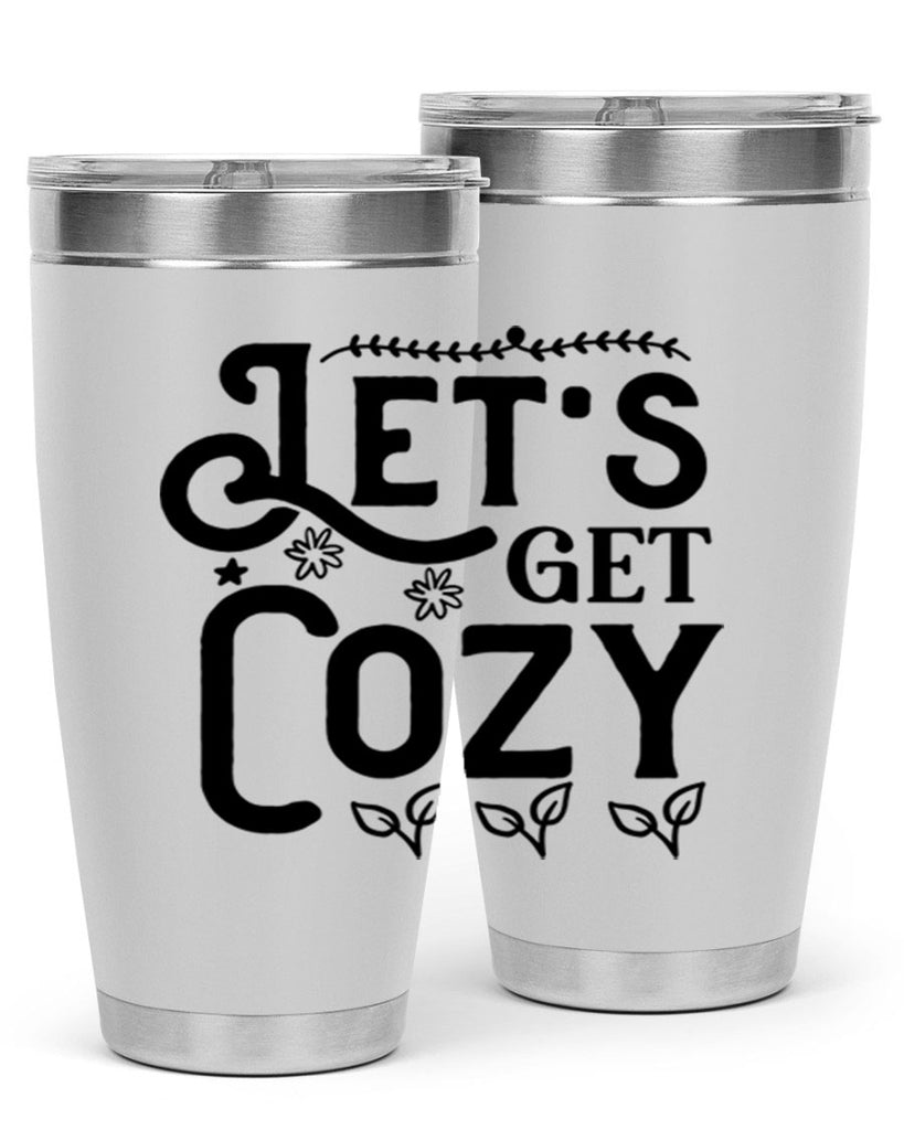 Lets Get Cozy 296#- winter- Tumbler