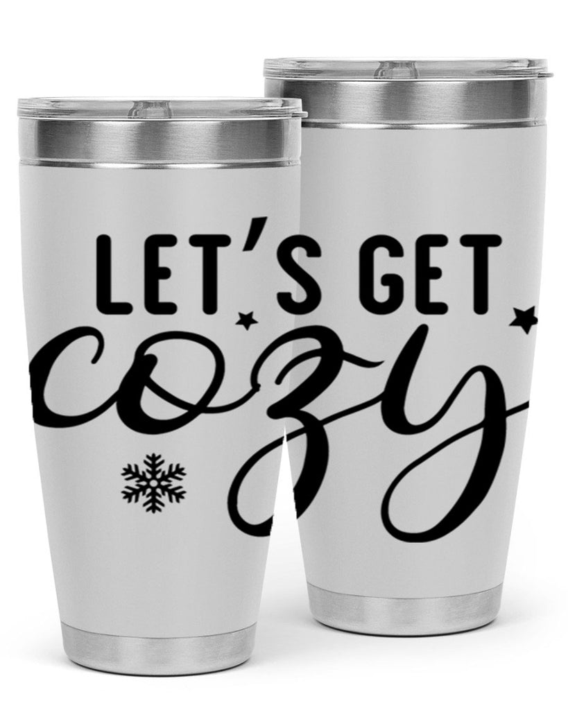 Lets Get Cozy287#- winter- Tumbler