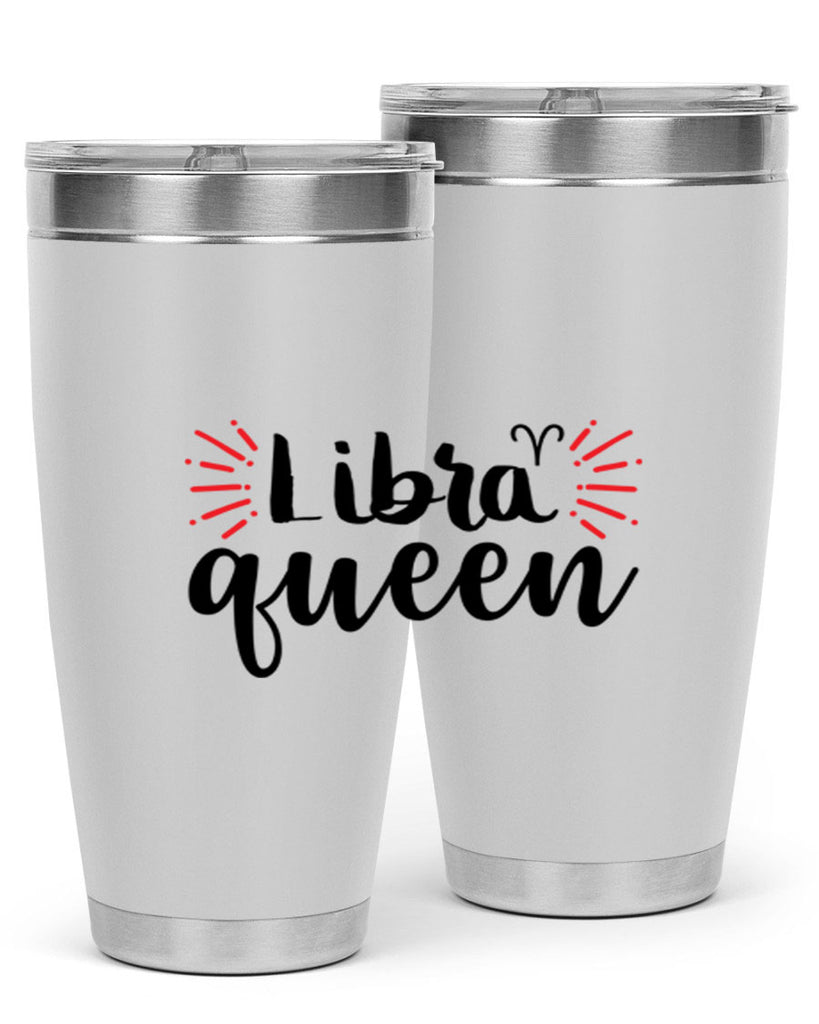 Libra queen 319#- zodiac- Tumbler