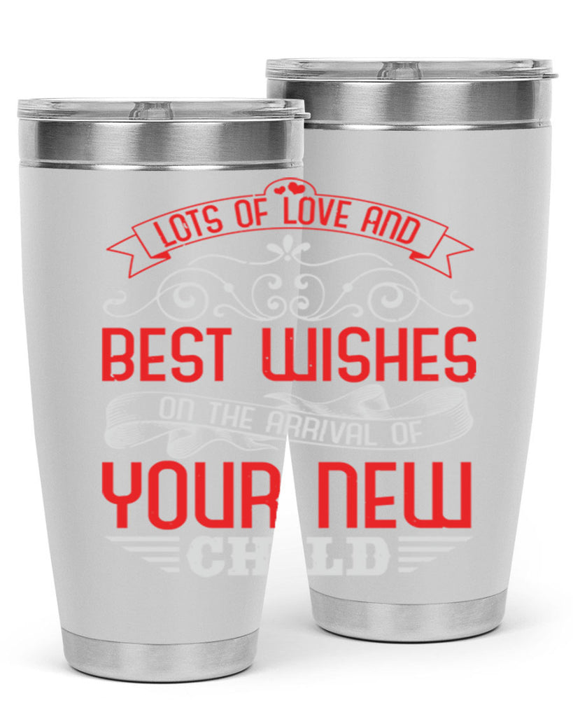 Lots of loe and best wishes Style 30#- baby shower- tumbler