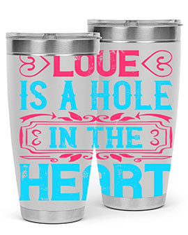Love is a hole in the heart Style 31#- dog- Tumbler