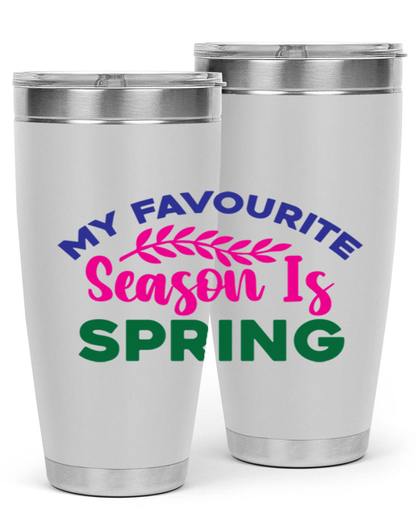 My Favourite Season Is Spring 345#- spring- Tumbler