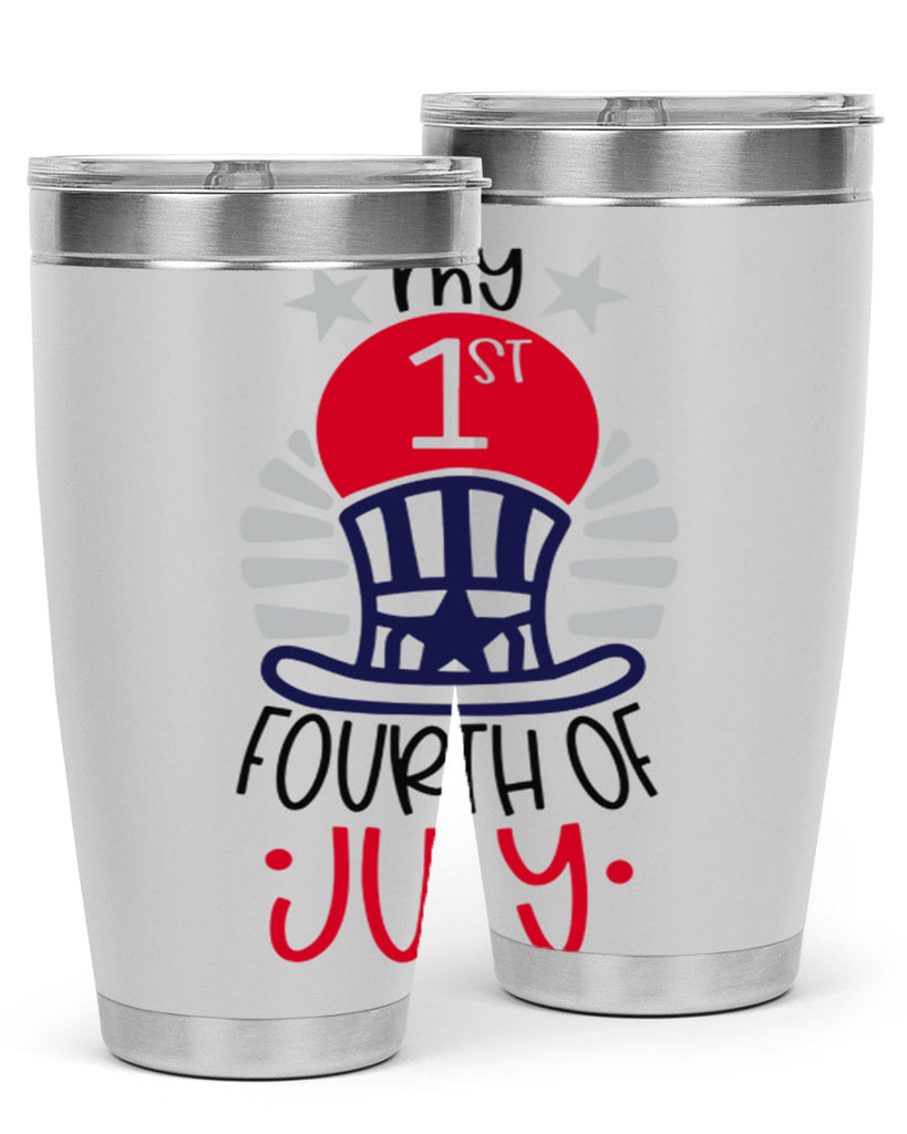 My st Fourth Of July Style 168#- Fourt Of July- Tumbler