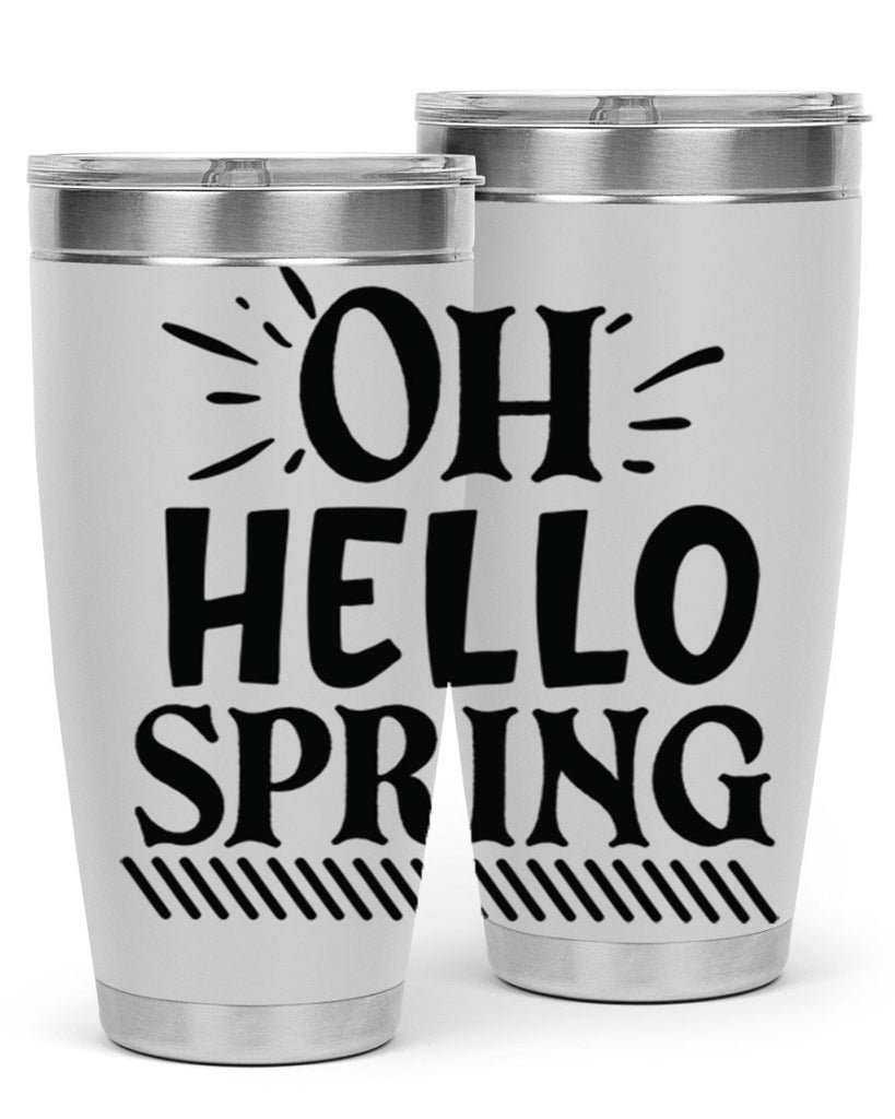 Oh hello spring 7#- spring- Tumbler