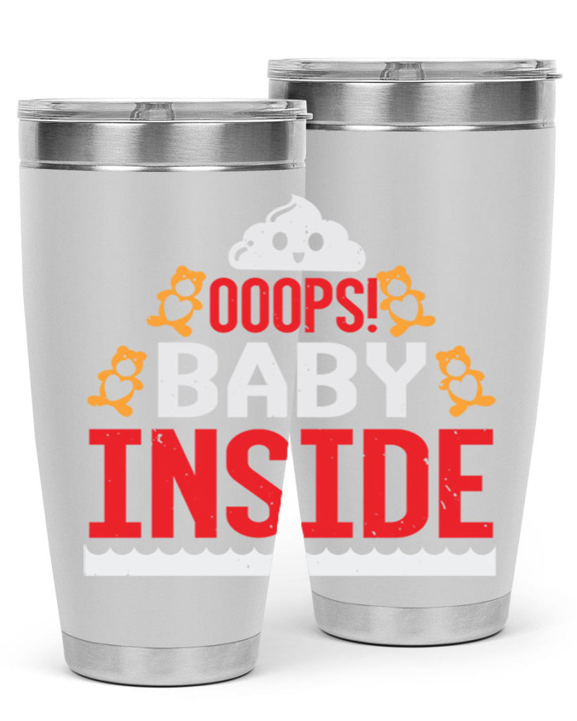 Ooops baby inside Style 24#- baby shower- tumbler
