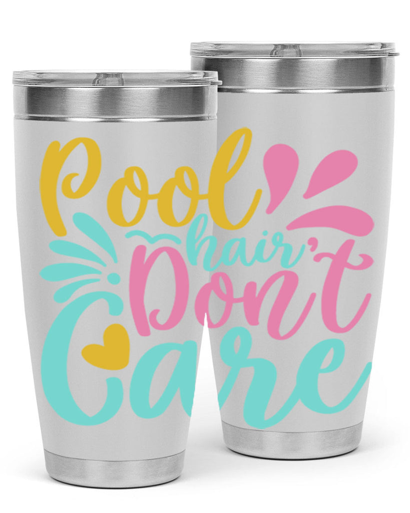 POOL HAIR DONT CARE Style 6#- summer- Tumbler