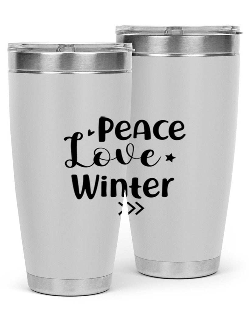 Peace Love Winter 332#- winter- Tumbler