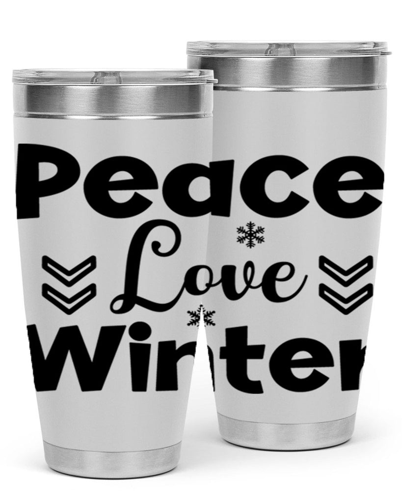 Peace Love Winter333#- winter- Tumbler