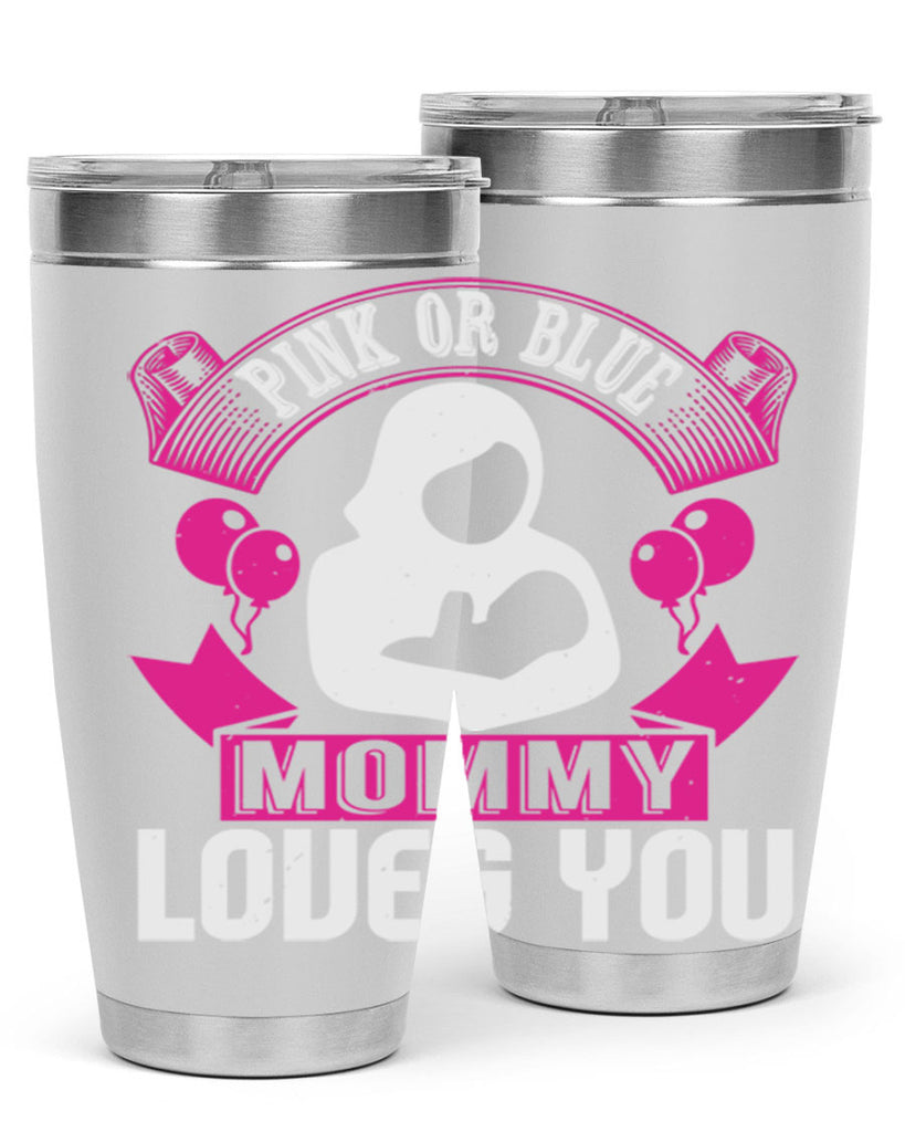 Pink or Blue Monny Loves You Style 178#- baby- tumbler